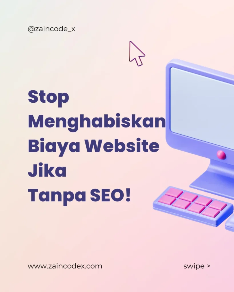 Stop Menghabiskan Biaya Website Jika Tanpa Jasa SEO!