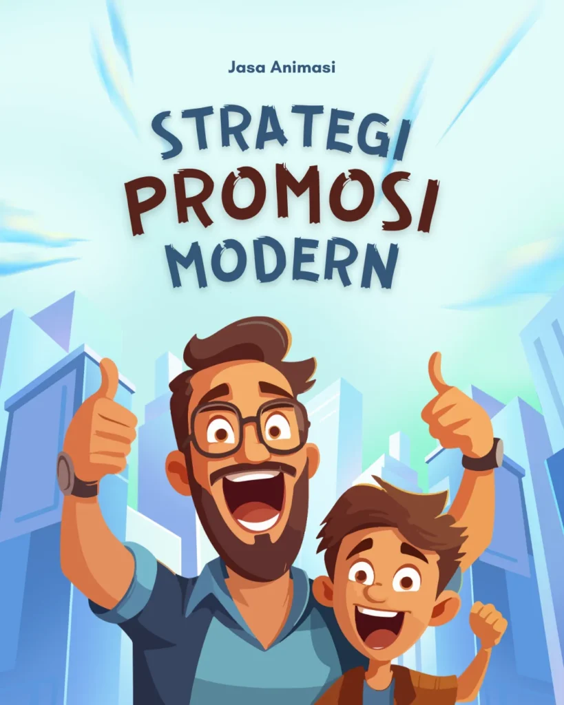 Strategi Promosi Modern Pakai Jasa Pembuatan Video Animasi