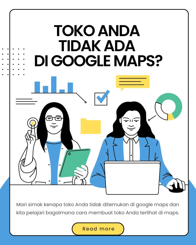 Toko Anda Tidak Muncul di Google Maps? Ini Strategi Jasa SEO yang Dibutuhkan